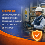 ec0391.01: verificación de las condiciones de seguridad e higiene en los centros de trabajo