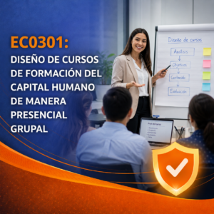 ec0301: diseño de cursos de formación del capital humano de manera presencial grupal